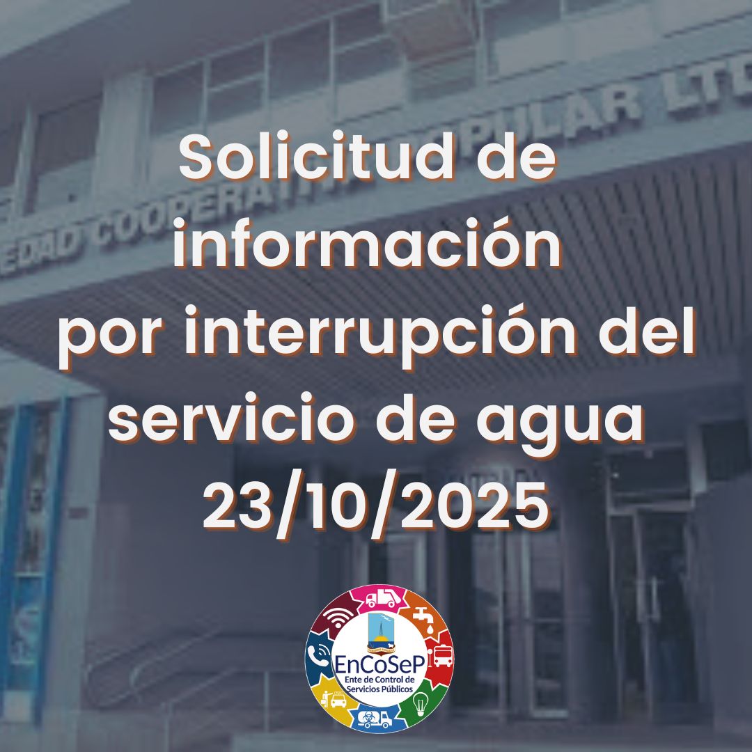 Solicitud de información por interrupción del servicio de agua SCPL
