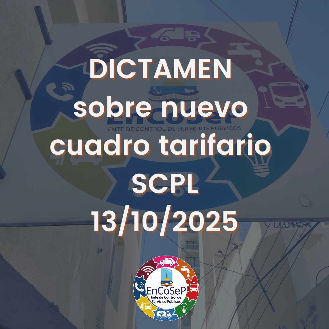 Dictamen favorable para los nuevos cuadros tarifarios SCPL